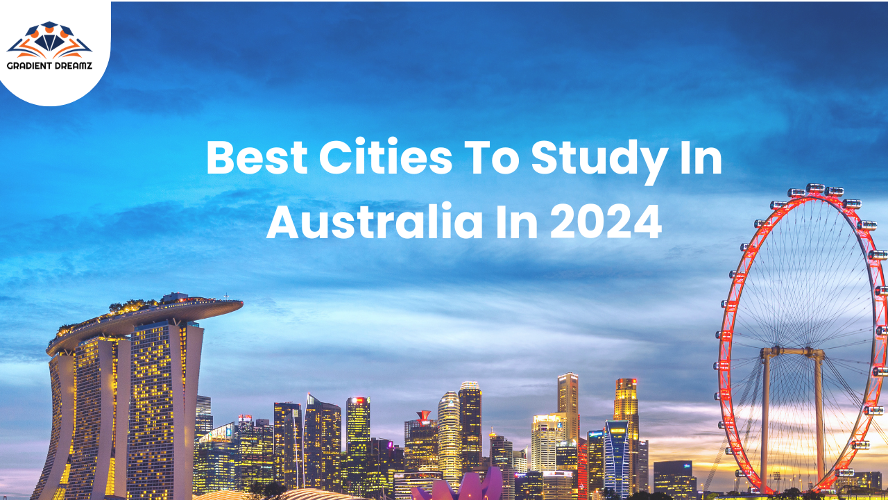 Best Cities To Study In Australia In 2024