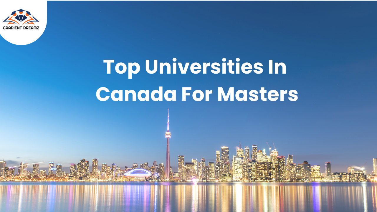 Top Universities In Canada For Masters